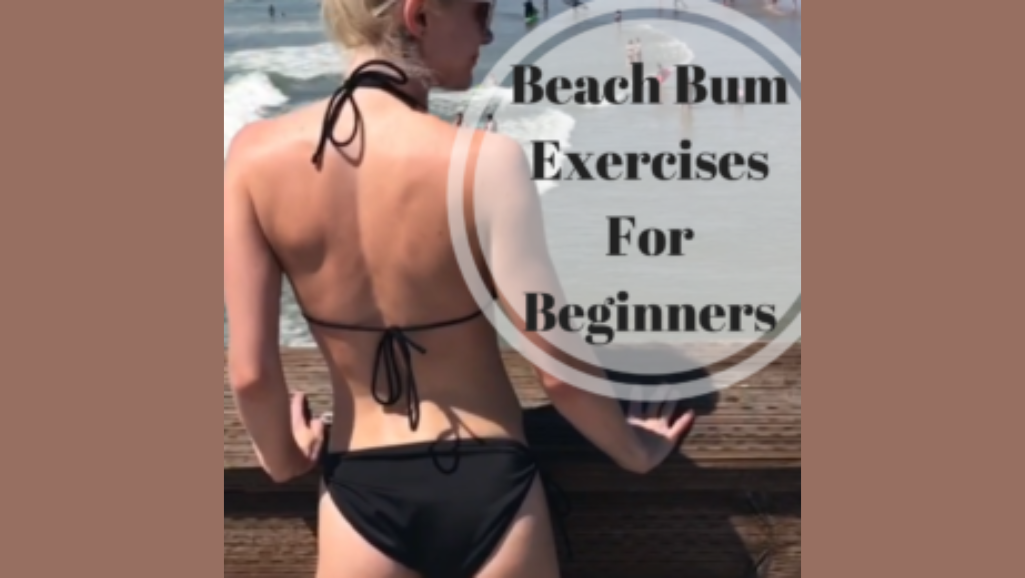 Beach Bum Toning Workout